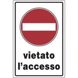 Cartello segnaletico vietato l'accesso 20x30cm