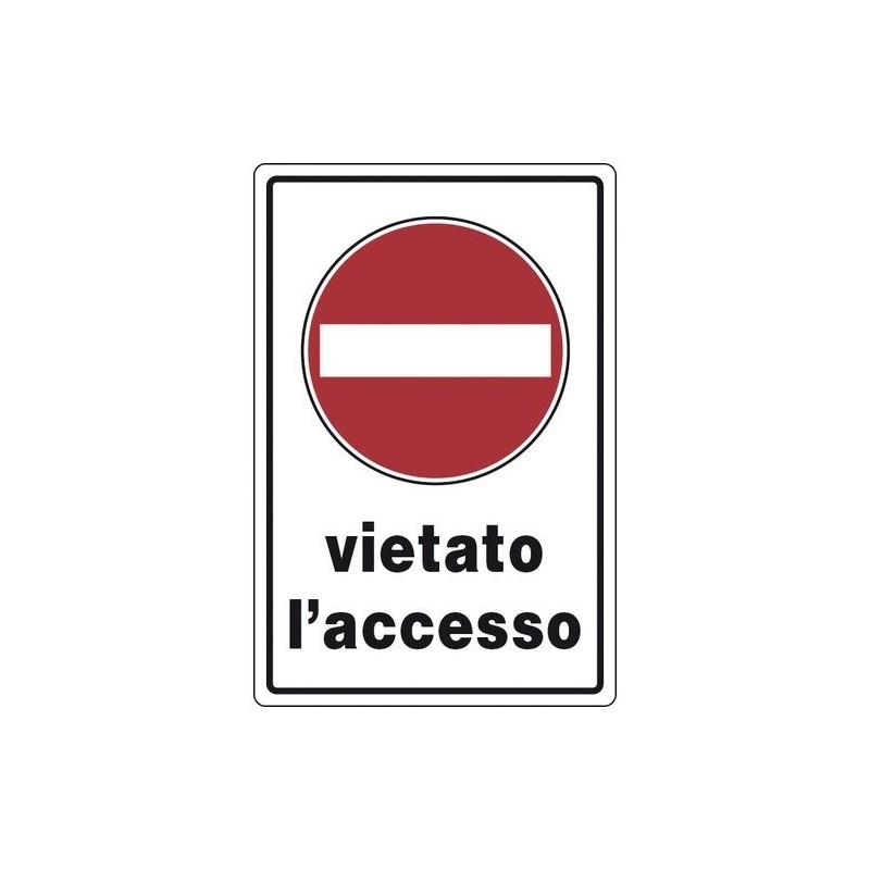 Cartello segnaletico vietato l'accesso 20x30cm