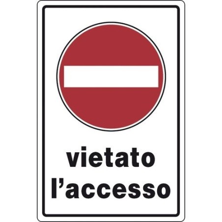 Cartello segnaletico vietato l'accesso 20x30cm