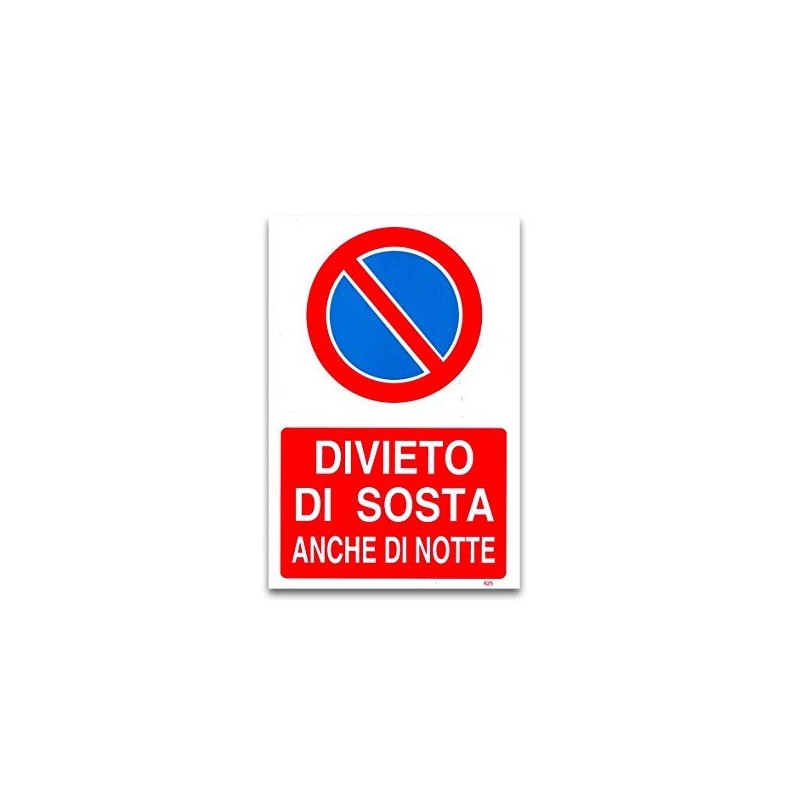 Cartello "Divieto di Sosta anche di notte" in PVC